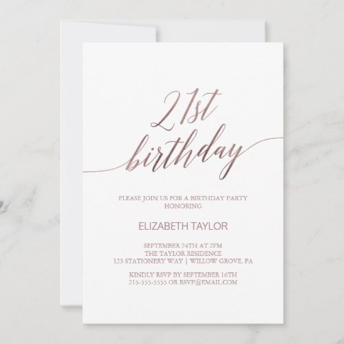 Elegant Rose Gold Calligraphy 21st Birthday Invitation