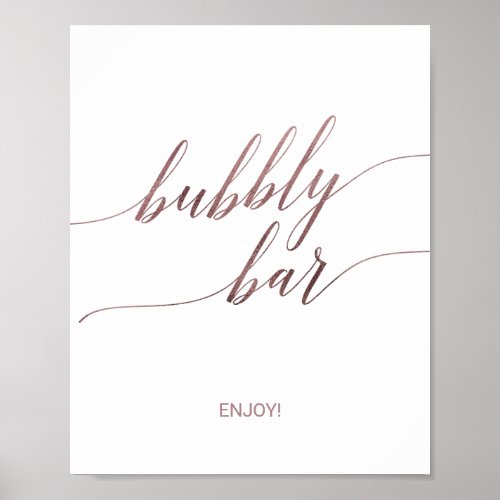 Elegant Rose Gold Calligraphy Bubbly Bar Sign