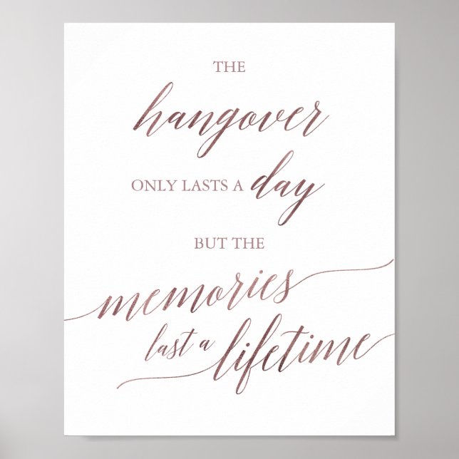 Elegant Rose Gold Calligraphy Hangover & Memories Poster (Front)