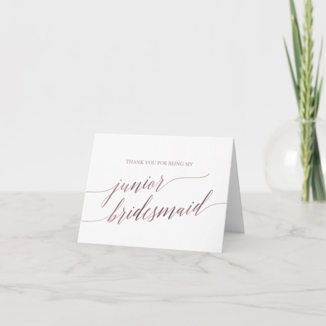 Elegant Rose Gold Calligraphy Junior Bridesmaid Thank You Card (Front)