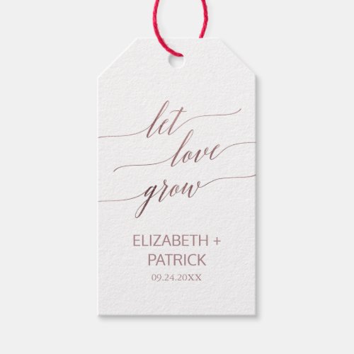 Elegant Rose Gold Calligraphy Let Love Grow Favor Gift Tags