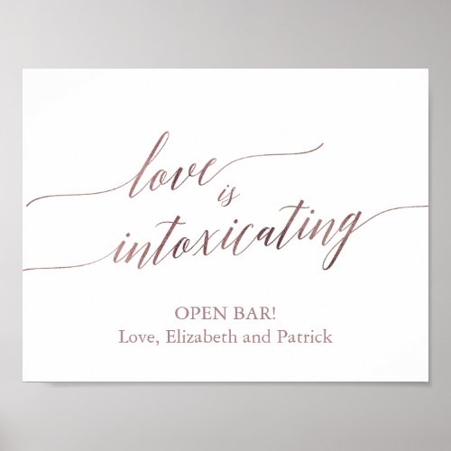 Elegant Rose Gold Calligraphy Love Is Intoxicating Poster