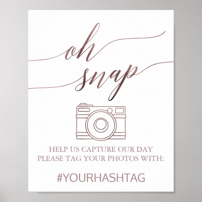 Elegant Rose Gold Calligraphy Oh Snap Sign (Front)