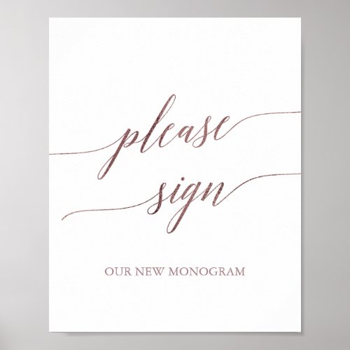 Elegant Rose Gold Calligraphy Please Sign Poster