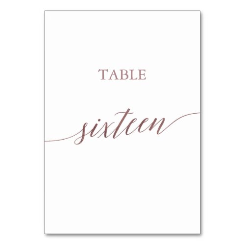 Elegant Rose Gold Calligraphy Table Number Sixteen