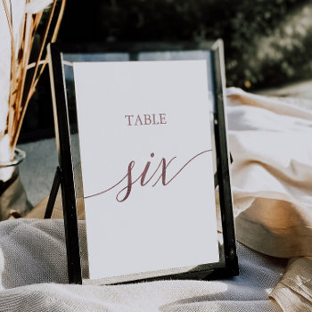 Elegant Rose Gold Calligraphy Table Six Table Number by FreshAndYummy at Zazzle