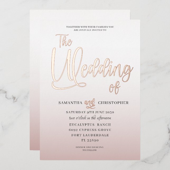Elegant Rose Gold Calligraphy The Wedding Of  Foil Invitation (Front/Back)