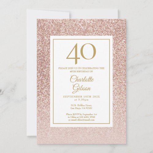 Elegant Rose Gold Glitter 40th Birthday Invitation