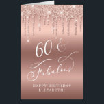Elegant Rose Gold Glitter 60th Birthday Jumbo Card<br><div class="desc">Elegant keepsake jumbo card for her 60th birthday with rose gold faux glitter and "60 & Fabulous" in a chic calligraphy script. On the inside,  you can personalize your message,  with space for all of her friends,  family and guests at her birthday party to write a personal note.</div>