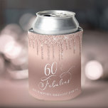 Elegant Rose Gold Glitter 60th Birthday Party Can Cooler<br><div class="desc">Chic personalized can coolers for her 60th birthday party with "60 & Fabulous" in an elegant white script on a rose gold background with rose gold faux glitter dripping from the top. Personalize with her name.</div>