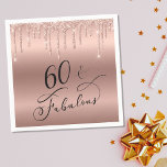 Elegant Rose Gold Glitter 60th Birthday Party Napkins<br><div class="desc">Elegant napkins for her 60th birthday party featuring "60 & Fabulous" written in a stylish calligraphy script against a rose gold background,  with faux rose gold glitter dripping from the top.</div>
