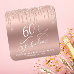 Elegant Rose Gold Glitter 60th Birthday Party Square Paper Coaster<br><div class="desc">Chic custom coasters for her 60th birthday party featuring "60 & Fabulous" in an elegant white calligraphy script,  a rose gold faux foil background and dripping rose gold faux glitter. Perfect for table decor that guests can take home as a souvenir party favor.</div>