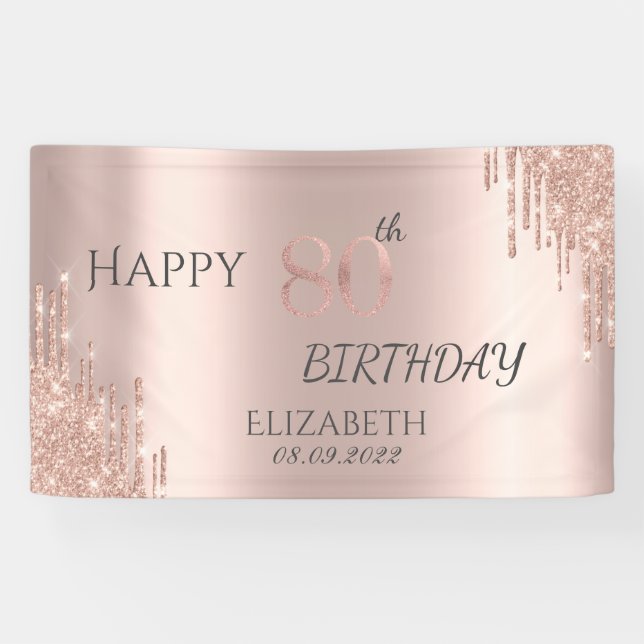 Elegant Rose Gold Glitter Drips 80th Birthday Banner (Horizontal)