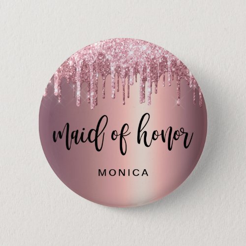 Elegant rose gold glitter drips maid of honor button