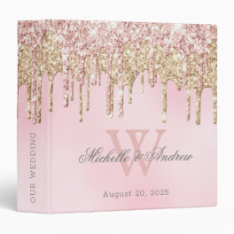 Elegant Rose Gold Glitter Drips Monogram Wedding 3 Ring Binder