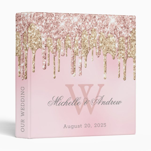 Elegant Rose Gold Glitter Drips Monogram Wedding 3 Ring Binder (Front/Spine)