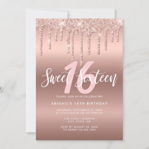 Elegant rose gold glitter drips sweet sixteen invitation