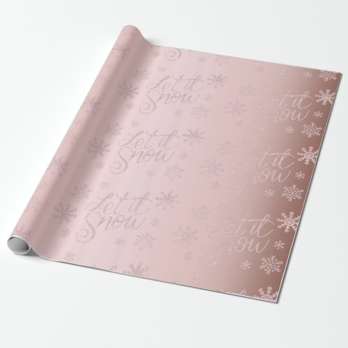 Elegant Rose Gold Glitter Let It Snow  Snowflakes Wrapping Paper