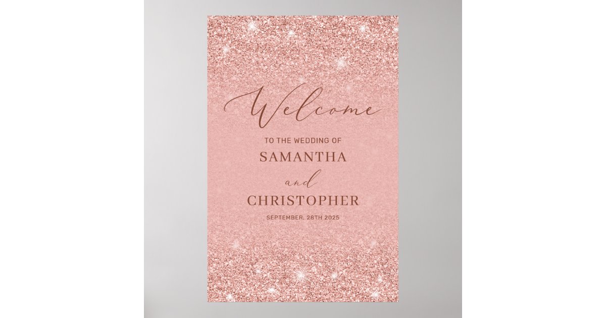 Elegant rose gold glitter sparkles wedding welcome poster | Zazzle