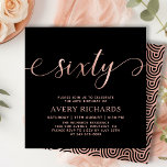 Elegant Rose Gold Sixty Script Black 60th Birthday Invitation<br><div class="desc">Elegant Chic Trendy Black and Rose Gold Sixty Script 60th Birthday Invitation. This modern birthday party invitation template for woman features stylish „sixty” text in huge faux rose gold foil swirly handwritten calligraphy (or typography) script with swash tail font, party details in blush rose gold color on black background. At...</div>
