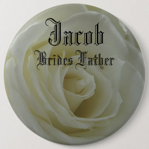 Elegant Rose Stylish Classy Brides Father Wedding Pinback Button