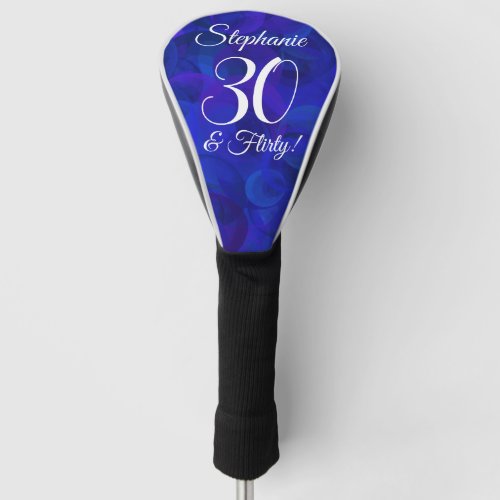 Elegant Royal Blue 30 and Flirty Birthday Party Golf Head Cover