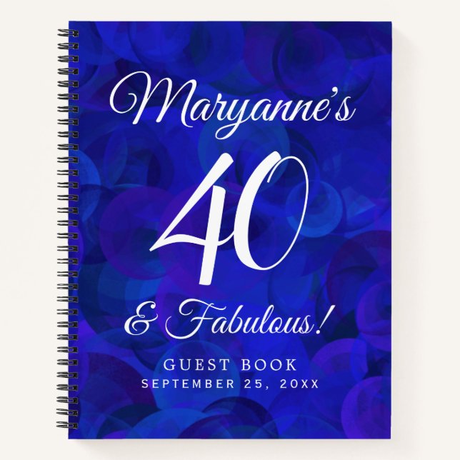 Elegant Royal Blue 40 and Fabulous Birthday Party Notebook (Front)