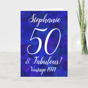 Elegant Royal Blue 50 and Fabulous Birthday Card
