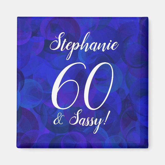 Elegant Royal Blue 60 and Sassy Birthday Party Magnet (Front)
