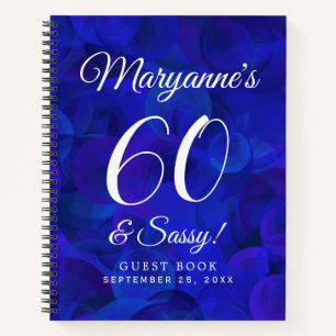 Elegant Royal Blue 60 & Sassy Birthday Party Notebook
