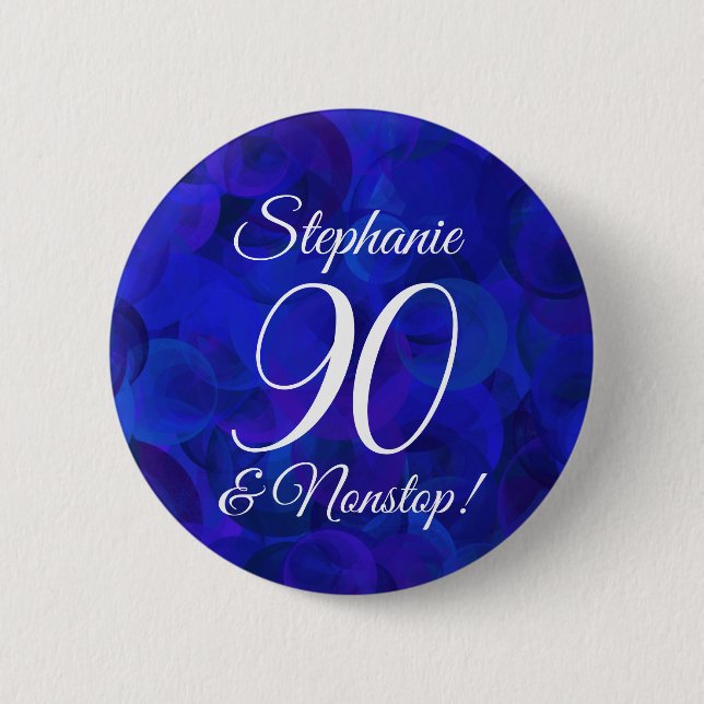 Elegant Royal Blue 90 and Nonstop Birthday Party Button (Front)
