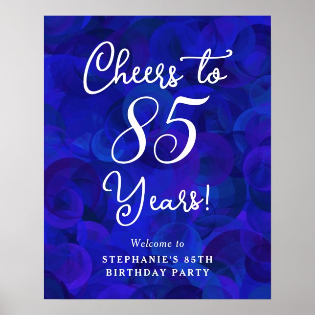 Elegant Royal Blue Cheers to 85 Years Birthday Poster (Front)