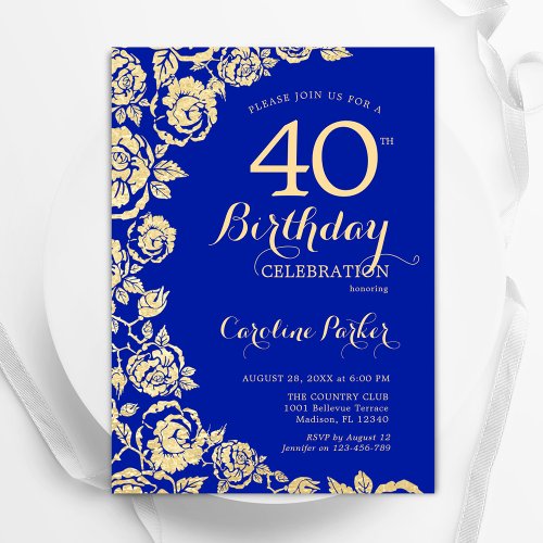 Elegant Royal Blue Gold Roses 40th Birthday Invitation