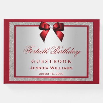 Elegant Ruby Red & Silver Glitter 40th Birthday Guest Book by Sarah_Designs at Zazzle