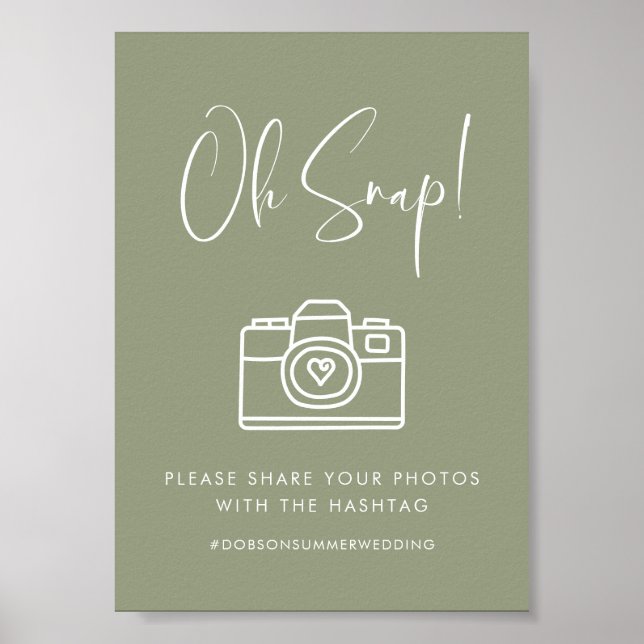 Elegant Sage Green Oh Snap Wedding hashtag sign (Front)