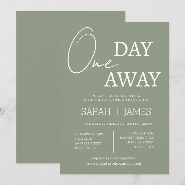  Elegant Sage Green One Day Away Rehearsal Dinner  Invitation (Front/Back)