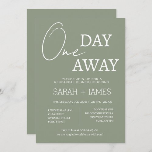  Elegant Sage Green One Day Away Rehearsal Dinner  Invitation