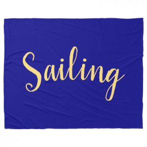 Elegant SAILING Script Rich Navy Blue Background Fleece Blanket