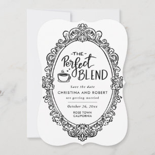 Elegant Save The Date Perfect Blend Coffee Lover Invitation