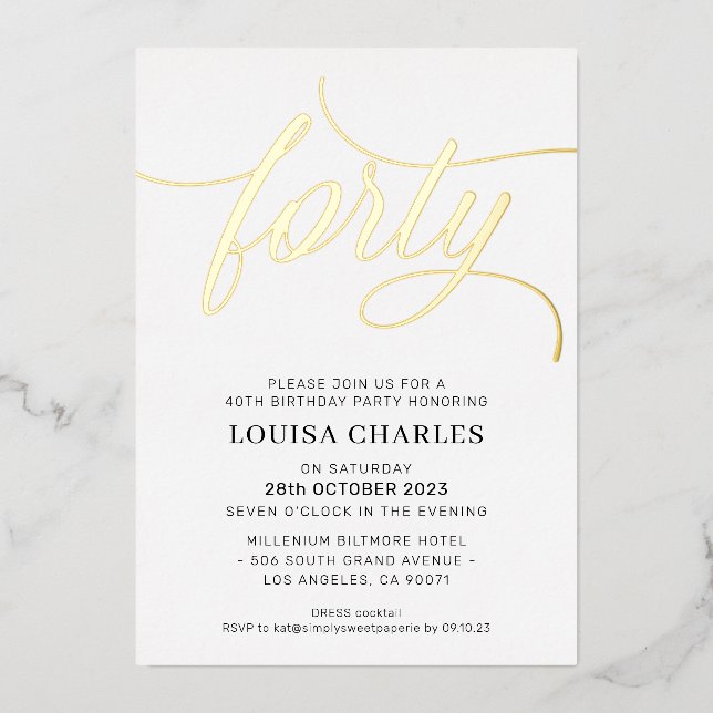 ELEGANT SCRIPT 40th birthday party stylish gold Foil Invitation (Front)