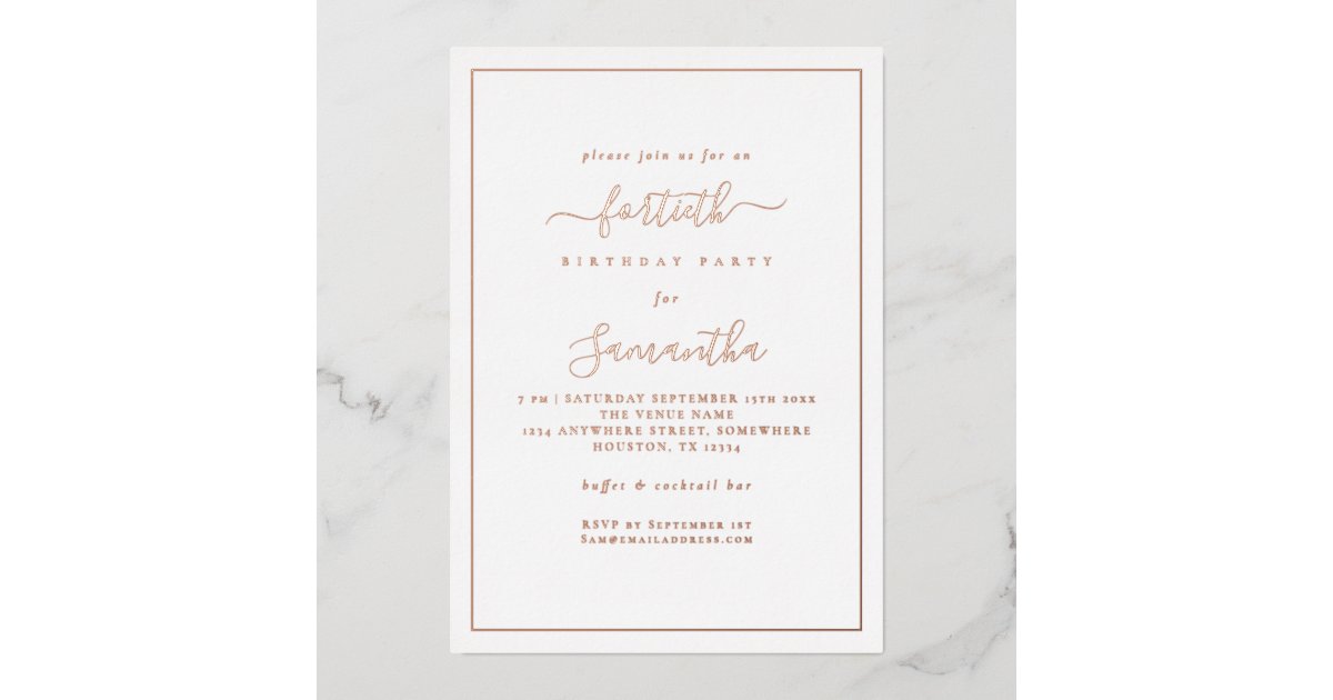 Elegant Script Border 40th Birthday Party Luxury Foil Invitation | Zazzle