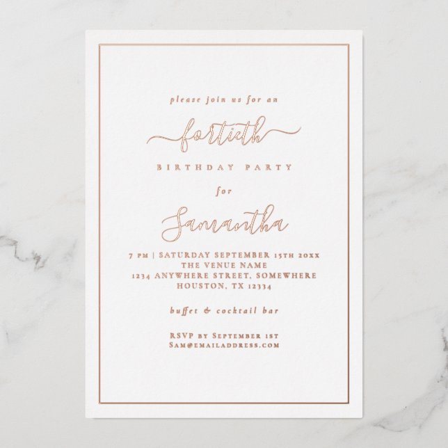 Elegant Script Border 40th Birthday Party Luxury Foil Invitation (Front)