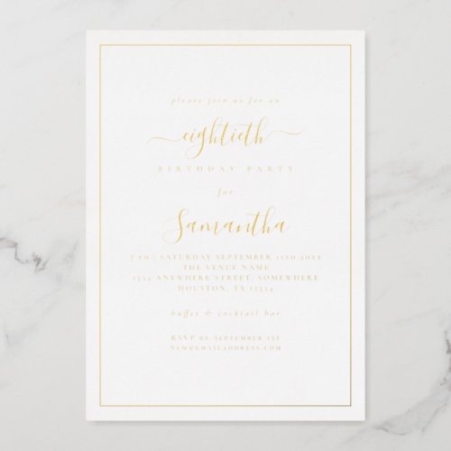 Elegant Script Border 80th Birthday Party Luxury Foil Invitation