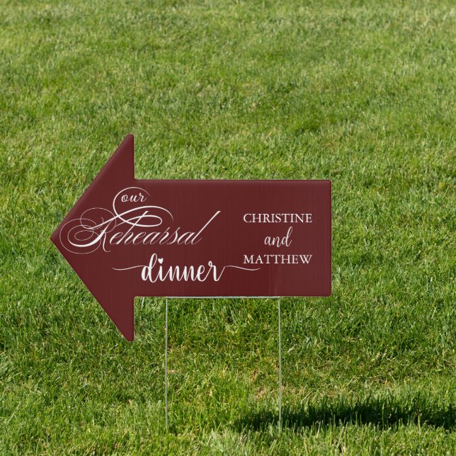 Elegant Script Burgundy Rehearsal Dinner Yard Sign (Insitu)