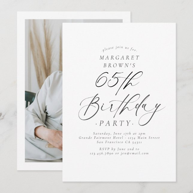 Elegant Script Calligraphy 65th Birthday Photo  Invitation (Front/Back)