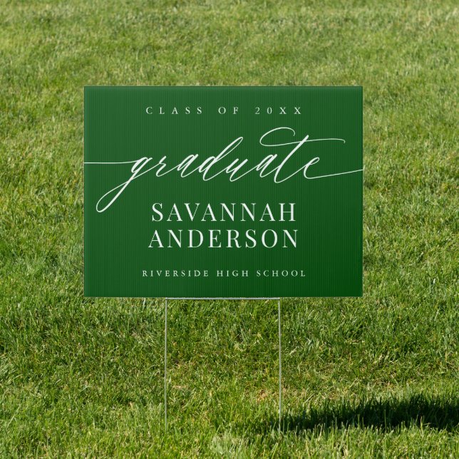 Elegant Script Calligraphy Green Graduation Yard Sign (Insitu)