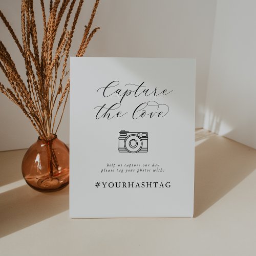 Elegant Script Capture The Love Wedding Hashtag Pedestal Sign