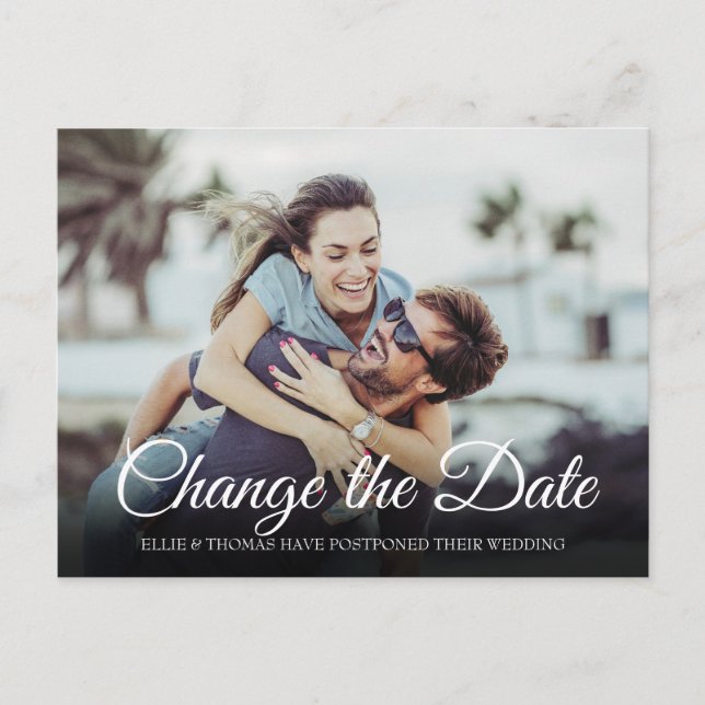 Elegant Script Change the Date Postponed Photo Announcement Postcard (Front)