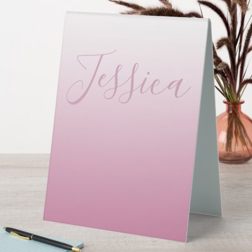 Elegant Script  Editable Pink any color Ombre Table Tent Sign