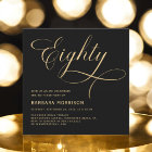 Elegant Script Eighty Black Gold 80th Birthday